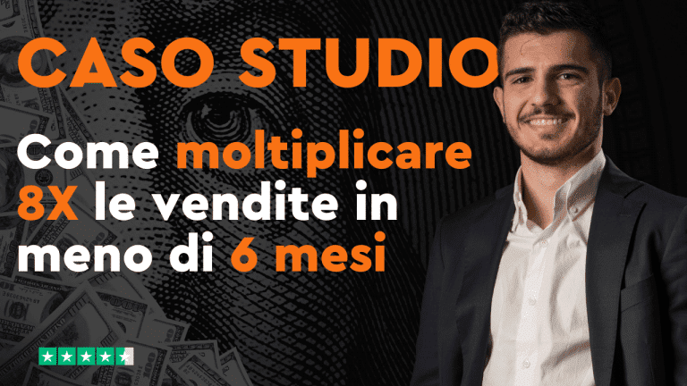 [Caso studio] Come moltiplicare 8X le vendite in meno di 6 mesi con il Marketing Omnicanale