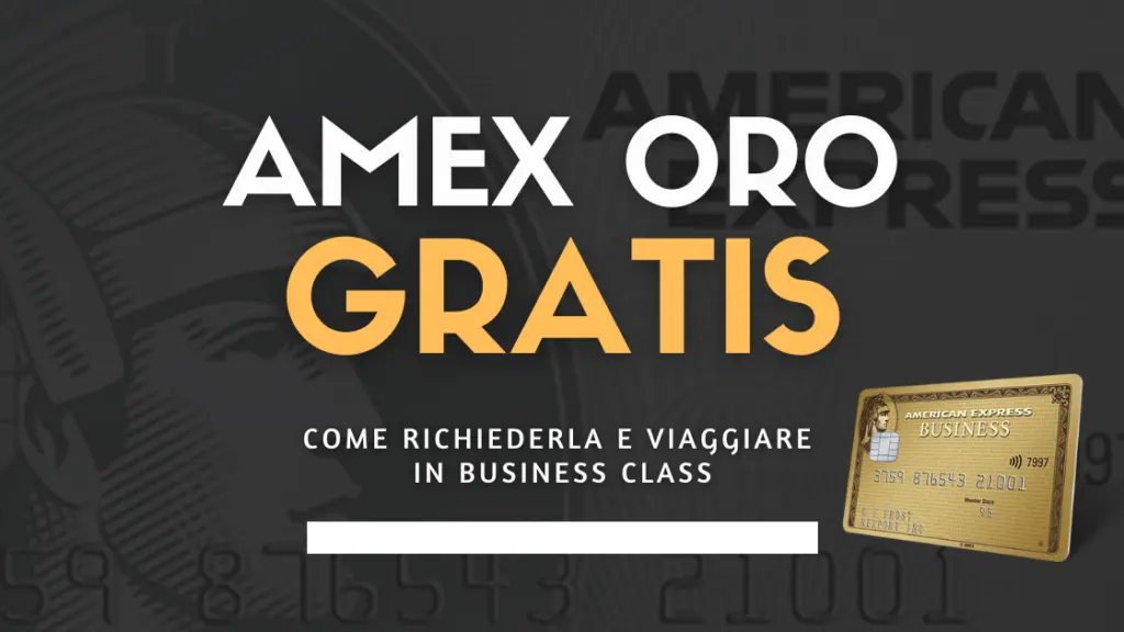 American Express Oro gratis: come richiederla e viaggiare in Business Class