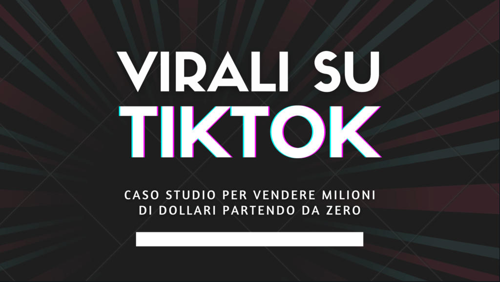 diventare virali su tiktok