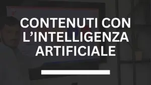 creare contenuti con l'intelligenza artificiale