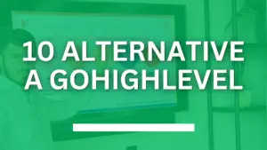 10 alternative a gohighlevel