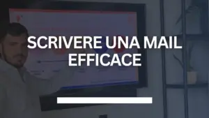 Come scrivere una mail efficace