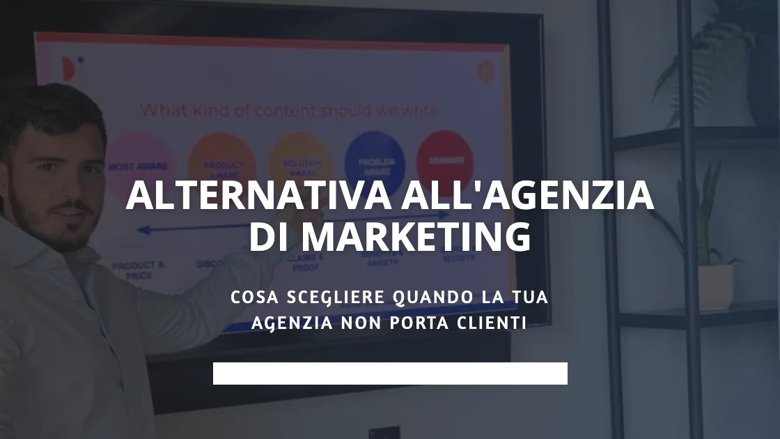Alternativa all'agenzia di marketing: cosa scegliere quando la tua agenzia non porta clienti